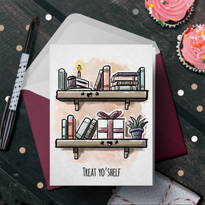 "Treat Yo'Shelf" Funny Cute Book Reading Birthday Card