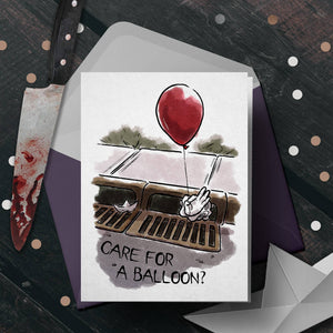 "Care for a Balloon?" - IT Birthday Card, Horror, Halloween